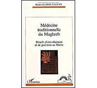 Médecine traditionnelle du Maghreb: Rituels d'envoûtement et de guérison au Maroc