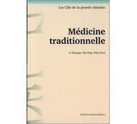 Médecine traditionnelle - Li Zhaoguo - Charles Moreau Eds D'art - broché - Essai