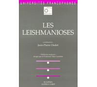 Médecine Tropicale - Les Leishmanioses