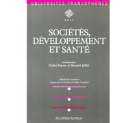 Médecine tropicale Tome 2: Sociétés, développement et santé