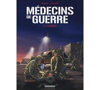 Médecins de Guerre - Tome 2 - À la dérive - Patrice Buendia - Dargaud - cartonné - Bande dessinée