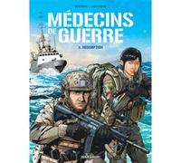 Médecins de Guerre - Tome 3 - Rédemption Patrice Buendia (Auteur), Gilles Laplagne (Illustration)