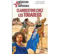 Clandestins chez les Touaregs