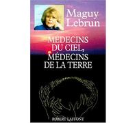 Medecins du ciel medecins.. by Maguy Lebrun (June 26,1990)