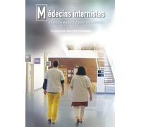 MEDECINS INTERNISTES, dans l'ombre du Docteur House
