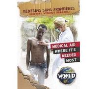 Medecins Sans Frontieres (World Charities) - [Version Originale] Inconnu (Auteur)