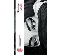 Sénèque – Médée – Éd. Blandine Le Callet – Gallimard Poche