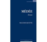 Médée 6eme edition - Max Rouquette - Espaces 34 - broché - Théâtre