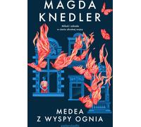 Médée de l'île de feu Magda Knedler (Buch auf Polnisch)