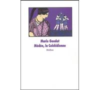 Médée, la colchidienne