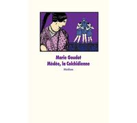 Médée, la Colchidienne - Marie Goudot - Medium - broché - Roman adolescent dès 13 ans
