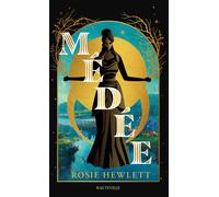 Médée - Rosie Hewlett - Hauteville - Poche - Roman