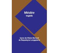 Médée: tragédie