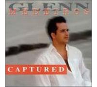 Medeiros, Glenn - Captured