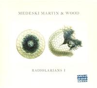 Medeski - Radiolarians Vol 1