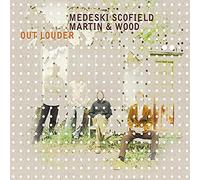 Medeski^Scofield^Martin^Wood - Out Louder