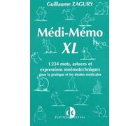 Médi-Mémo XL: 1234 mots, astuces et expressions mnémotechniques pour la pratique et les études médicales