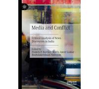 Media and Conflict: Critical Analysis of News Discourses in India