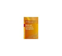 Media And Convergence Management
