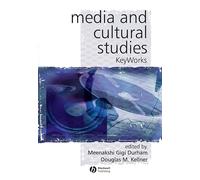 Media and Cultural Studies: Keyworks