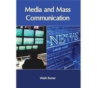 Media and Mass Communication - ML Books International IPS - ML Books International IPS - Livre en Anglais ML Books International IPSML Books International IPS (Auteur)