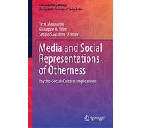 Media And Social Representations Of Otherness
