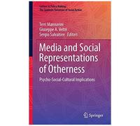 Media And Social Representations Of Otherness