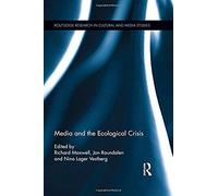 Media And The Ecological Crisis