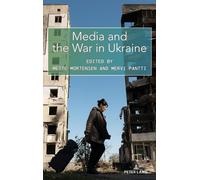 Media And The War In Ukraine