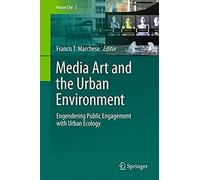 Media Art And The Urban Environment