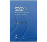 Media Bias In Reporting Social Research?