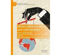 Media Capture In Africa And Latin America