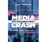 Media Crash - Qui a tué le débat public ? DVD DVD