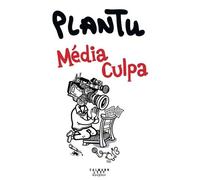 L'année de Plantu 2025: Media Culpa