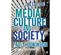 Media, Culture and Society: An Introduction