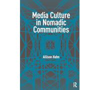 Media Culture in Nomadic Communities