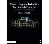 Media Design And Technology For Live Entertainment