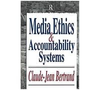Media Ethics And Accountability Systems