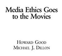 Media Ethics Goes To The Movies