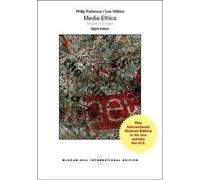 Media Ethics: Issues And Cases