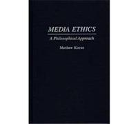 Media Ethics Matthew Kieran (Auteur)