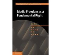 Media Freedom as a Fundamental Right - Jan Universiteit Leiden Oster - Cambridge University Press - Livre en Anglais - Hardback Jan Universiteit Leiden OsterJan Universiteit Leiden Oster (Auteur)