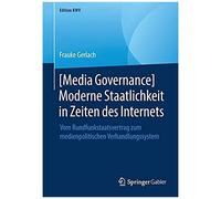 [Media Governance] Moderne Staatlichkeit In Zeiten Des Internets