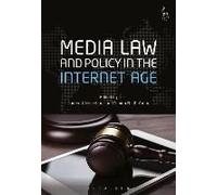 Media Law And Policy In The Internet Age