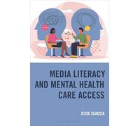 Media Literacy and Mental Health Care Access