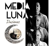Media Luna - Ilusiones