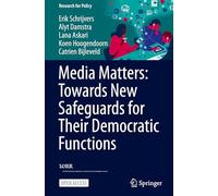 Media Matters: Towards New Safeguards for Their Democratic Functions
