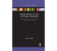 Media Piracy In The Cultural Economy