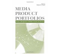 Media Product Portfolios: Issues In Management Of Multiple Products And Services