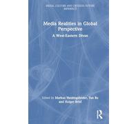 Media Realities in Global Perspective: A West-eastern Divan